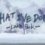 what-i-ve-done-linkin-park